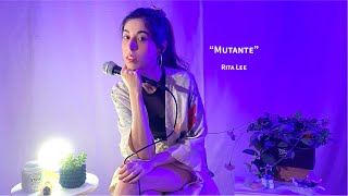 Mutante  Rita Lee Mariana Moulin [upl. by Annerb176]