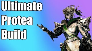 Ultimate Protea Prime Steel Path Build  Warframe [upl. by Loydie69]