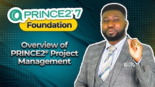 Module 1  Overview of PRINCE2® Project Management  PRINCE2® 7 Foundation  GEL [upl. by Elfie]