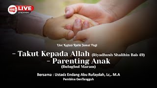 🔴NGAGUNGKEUN ALLAH  Ustadz Endang Abu Rufaydah Lc MA [upl. by Alpheus]