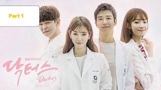 Full eng sub DOCTORS ep1  part 1  starring park shin hye kim rae wonkdrama [upl. by Beyer]