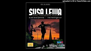 Mal Meninga Kuri  SUSA LEWA official audio MaliMusic T17records BataDeeProd 121221 [upl. by Renell]