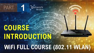 WiFi Course Introduction Part1 [upl. by Ario]