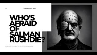 Whos Afraid of Salman Rushdie [upl. by Asserac]