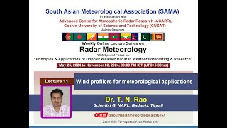 Online Lecture Series on Radar Meteorology Lecture11 10Aug2024 organized by SAMA amp ACARR CUSAT [upl. by Nyl]