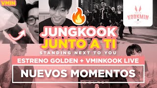 JIKOOK  ¡ESTRENO GOLDEN  LIVE VMINKOOK  STANDING NEXT TO YOU Cecilia Kookmin [upl. by Romito352]