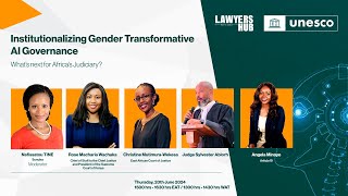 Institutionalizing Gender Transformative AI Governance What’s Next for Africa’s Judiciary [upl. by Onaled]