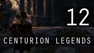 12 Centurion Legends Lets Play Ryse Son of Rome w GaLm [upl. by Nanyt]