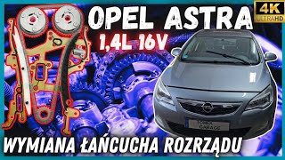 Wymiana Łańcucha Rozrządu  Opel Astra J 14 16V [upl. by Werby]