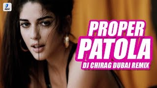 Proper Patola Remix  DJ Chirag Dubai  Badshah  Diljit Dosanjh  Aastha Gill  Desi Nation Vol2 [upl. by Hujsak]