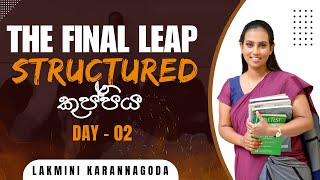 THE FINAL LEAP ව්‍යුහගත සැලැස්ම  Day 02 [upl. by Yllop]