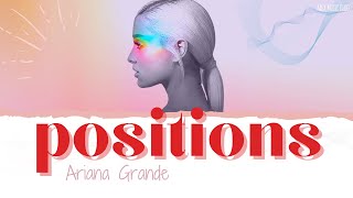 Ariana Grande  positions lyrics Official HQ Audio [upl. by Nagiem]