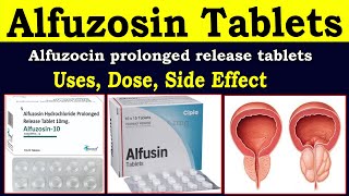 Alfuzocin prolonged release tablets ip 10mg uses  Alfuzocin tablet uses in hindi  Alfuzocin 10 mg [upl. by Ialda]