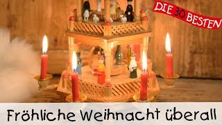 ⛄️ Fröhliche Weihnacht überall  Weihnachtslieder für Kinder  Kinderlieder [upl. by Roy]