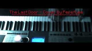 The Last Door  Cover by Pepefuee [upl. by Goody310]