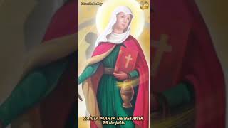 Oración a SANTA MARTA DE BETANIA  29 de julio [upl. by Duston728]