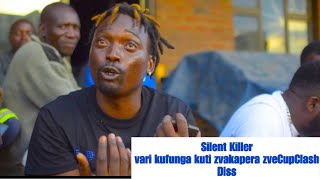 Silent Killer  varikufunga kuti zvavakaita zvakapera Diss CupClash  Ngwere powered by Mr Haggins [upl. by Dwinnell]