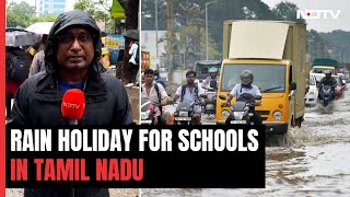 Tamil Nadu Rain News Rain Holiday For Schools In 10 Districts [upl. by Keg]