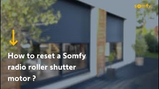 How to Reset a Somfy Radio Roller Shutter Motor [upl. by Lavinia]