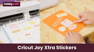 How to Make Stickers with the Cricut Joy Xtra  Hobbycraft [upl. by Nelda]