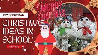 CHRISTMAS DECORS IDEAS IN SCHOOL SNOWMAN NA DIY GAWA SA PLASTIC CUPS  CHRISTMAS HOLIDAY 2023 [upl. by Donatelli]