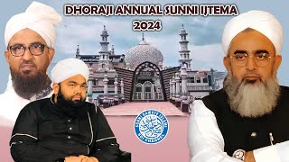 Sunni Ijtema  Dhoraji Annaul Ijtema 2024  SDI Channel  Live Now [upl. by Nosrej]