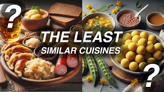 The Countries with the Least Similar Food [upl. by Nelan]