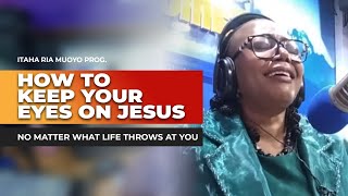 How to Keep Your Eyes on Jesus No Matter What Life Throws at You [upl. by Shanna]