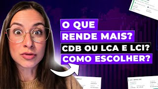 O que rende mais CDB LCI ou LCA Como calcular e comparar rentabilidade de forma fácil e rápida [upl. by Kelam86]