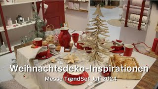 WeihnachtsdekoInspirationen  Fachmesse TrendSet Juli 2024 [upl. by Curley]