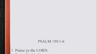 Psalm 15016 ♩♫ KJV Scripture Song Full Chapter [upl. by Tiga]