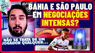 🚨 NESTOR O PRÓXIMO ALVO DO BAHIA O QUE ACONTECEU NO SÃO PAULO [upl. by Ahsilat113]