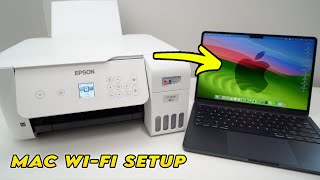 How to Setup Epson EcoTank ET2800 With Mac Computer to Print amp Scan over WiFi [upl. by Adlitam]