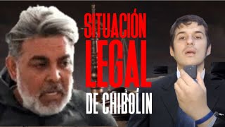 Situación legal de Chibolín  Explicación [upl. by Ardekahs669]