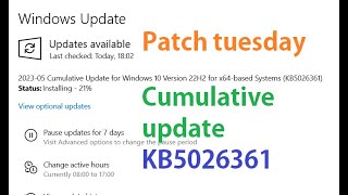 Cumulative Update for Windows 10 Version 22H2 for x64 based Systems KB5026361  Patch tuesday 2023 [upl. by Leonteen]