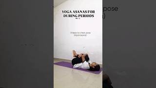 YOGA ASANAS DURING PERIODS🩸 yoga deepyoga yogaforperiods shorts ytbeshorts [upl. by Assilram263]