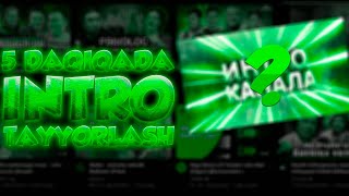 5 DАQIQADA INTRO TAYYORLАSH 🎬  PANZOID BILAN TEZ VA OSON INTRO TAYYORLАSH [upl. by Nannette]