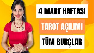 4 MART HAFTASI KOÇ BOĞA İKİZLER YENGEÇ ASLAN BAŞAK TERAZİ AKREP YAY OĞLAK KOVA BALIK BURÇLARI [upl. by Itirp]