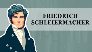 Friedrich Schleiermacher [upl. by Pellegrini853]