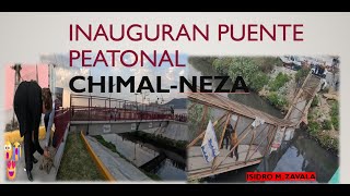 Inauguracion puente Los Rosales ChimalNeza [upl. by Inele]