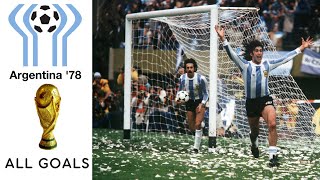 FIFA World Cup 1978  All Goals [upl. by Grefe]