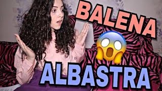 BALENA ALBASTRA [upl. by Ynaittirb]