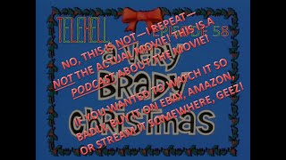 EPISODE 58  A Very Brady Christmas 1988 TV Movie [upl. by Kirima]