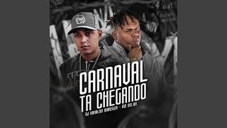 Carnaval Ta Chegando [upl. by Nevi]