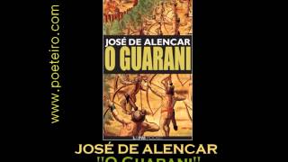 AUDIOLIVRO quotO Guaraniquot de José de Alencar Parte I [upl. by Naro78]