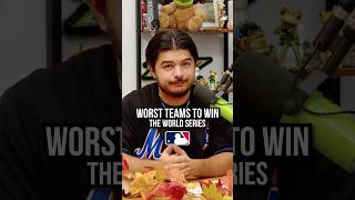 Worst teams to win the World Series mlb baseball sports worldseries [upl. by Aramac]