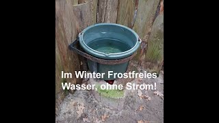 Wassertränke im Winter frostfrei ohne Strom [upl. by Ohnuj]