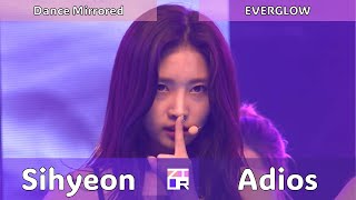 Sihyeon Focus EVERGLOW quotAdiosquot Dance Mirrored [upl. by Ahsuat]