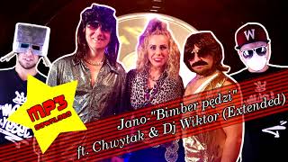 JANO  quotBIMBER PĘDZIquot ft Chwytak amp Dj Wiktor Cheri Cheri LadyPARODY EXTENDED  MP3 DOWNLOAD [upl. by Wye]