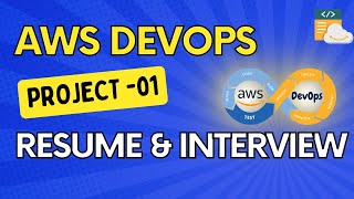 How To Explain AWS DevOps Projects in an Interview  Freshers and Experienced DevOps Projects [upl. by Medwin156]